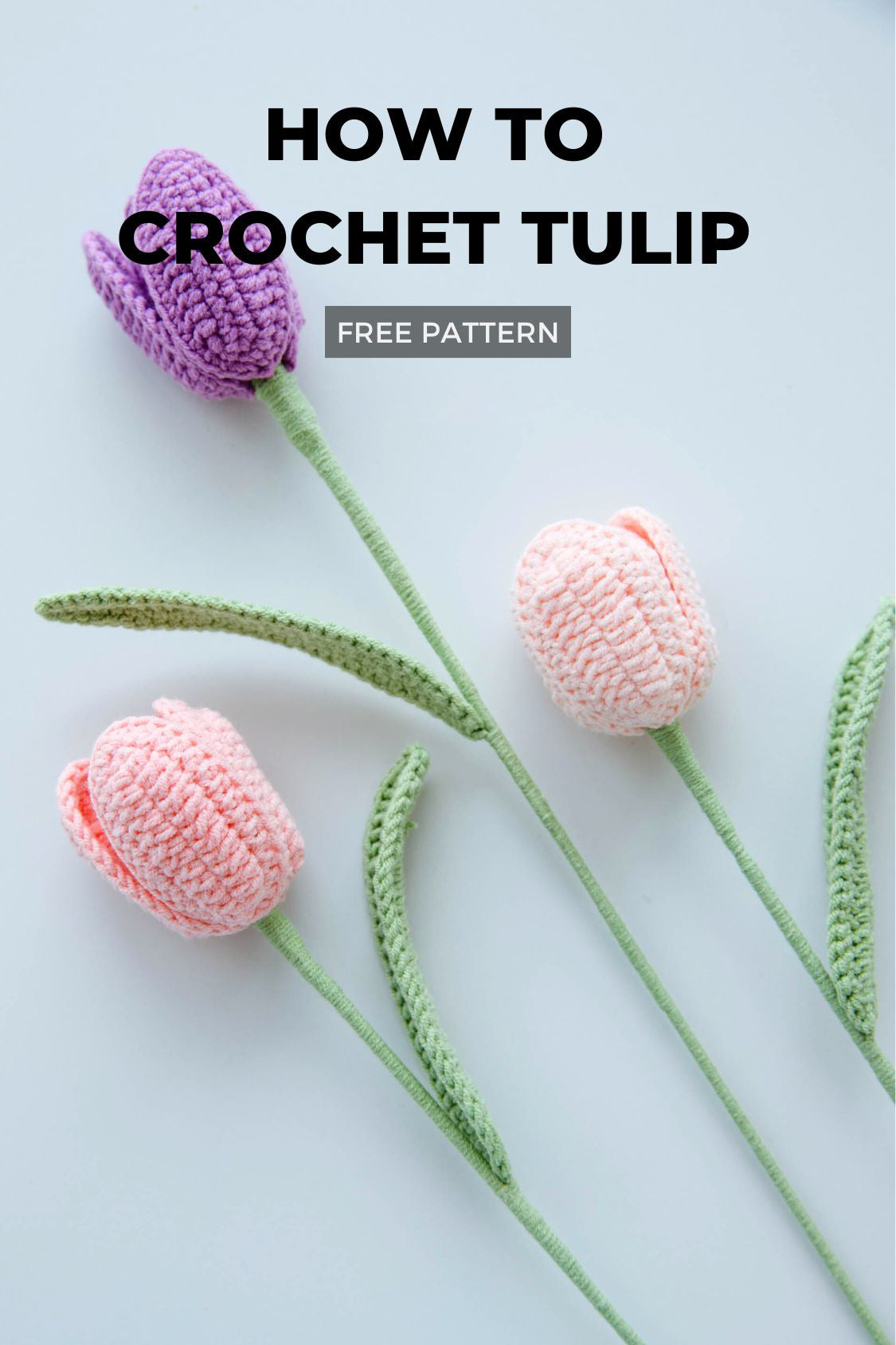 Crochet Tulip Flower Pattern | Free Easy Step-by-Step Tutorial